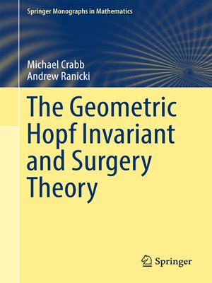 cover image of The Geometric Hopf Invariant and Surgery Theory